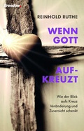 Cover: Wenn Gott aufkreuzt - Brendow