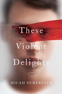 Abbildung von: These Violent Delights - HarperPerennial