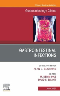 Abbildung von: Gastrointestinal Infections, An Issue of Gastroenterology Clinics of North America, E-Book - Elsevier