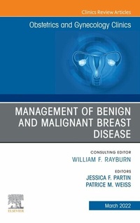Abbildung von: Management of Benign and Malignant Breast Disease, An Issue of Obstetrics and Gynecology Clinics , E-Book - Elsevier