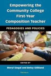 Abbildung von: Empowering the Community College First-Year Composition Teacher - The University of Michigan Press