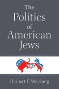 Cover: The Politics of American Jews - The University of Michigan Press