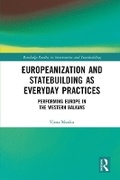 Cover: Europeanization and Statebuilding as Everyday Practices - Routledge