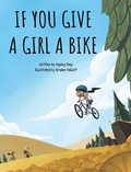 Cover: If You Give a Girl a Bike - Hayley Diep