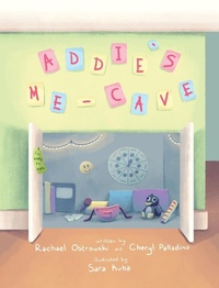 Enlarge image Cover: Addie's Me-Cave - Cheryl Palladino, Rachael Ostrowski