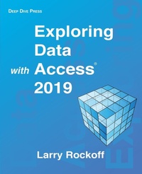 Abbildung von: Exploring Data with Access 2019 - Deep Dive Press