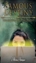 Cover: Famous' Destiny The Monster In The Forest - Alexis Anicque-Rizzo