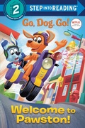 Cover: Welcome to Pawston!: (Netflix: Go, Dog. Go!) - Random House Books for Young Readers