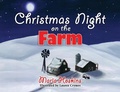 Cover: Christmas Night on The Farm - C&v 4 Seasons Publishing