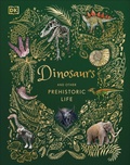 Cover: Dinosaurs and Other Prehistoric Life - DK Children