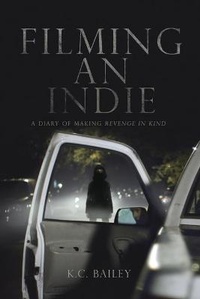 Enlarge image Cover: Filming An Indie - Meerkat Publications