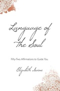 Cover: Language of the Soul - Truewellbeing, Inc.