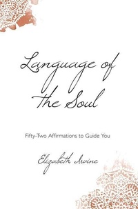 Enlarge image Cover: Language of the Soul - Truewellbeing, Inc.