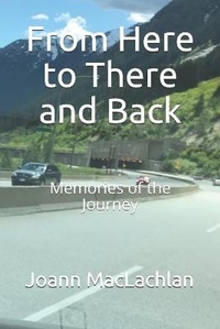 Enlarge image Cover: From Here to There and Back - Lavender Hill Publishers' Services Hamilton, on