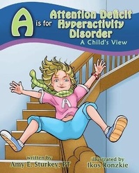 Enlarge image Cover: A is for Attention Deficit Hyperactivity Disorder - Gotcha Apps, LLC