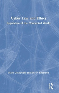 Enlarge image Cover: Cyber Law and Ethics - Routledge