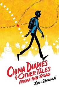 Abbildung von: China Diaries & Other Tales From the Road - IngramSpark