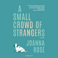 Enlarge image Cover: A Small Crowd of Strangers Lib/E - Blackstone Publishing