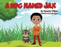 Cover: A Dog Named Jax - Bookbaby