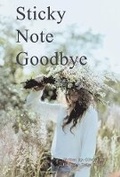 Cover: Sticky Note Goodbye - Bookbaby