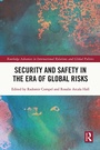 Cover: Security and Safety in the Era of Global Risks - Routledge