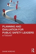 Cover: Planning and Evaluation for Public Safety Leaders - Routledge