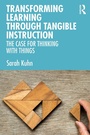 Cover: Transforming Learning Through Tangible Instruction - Routledge