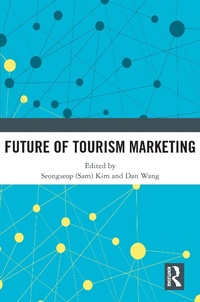 Abbildung von: Future of Tourism Marketing - Routledge