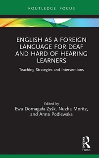 Abbildung von: English as a Foreign Language for Deaf and Hard of Hearing Learners - Routledge