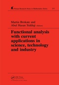 Cover: Functional Analysis with Current Applications in Science, Technology and Industry - Chapman & Hall/CRC