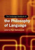Cover: The Cambridge Handbook of the Philosophy of Language - Cambridge University Press