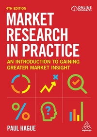 Enlarge image Cover: Market Research in Practice - Kogan Page Ltd
