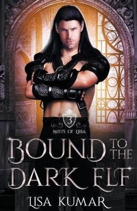 Enlarge image Cover: Bound to the Dark Elf - Draft2digital