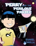 Cover: Perry and the Perilous Parsec - Dorrance Publishing Co.