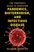 Cover: The Prepper's Guide to Surviving Pandemics, Bioterrorism, and Infectious Disease - The Lyons Press