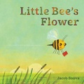 Cover: Little Bee's Flower - West Margin Press
