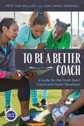 Cover: To Be a Better Coach - Rowman & Littlefield Publishers