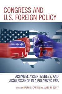 Enlarge image Cover: Congress and U.S. Foreign Policy - Rowman & Littlefield Publishers