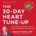 Cover: The 30-Day Heart Tune-Up (Revised and Updated) Lib/E - Little, Brown Spark