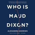 Cover: Who Is Maud Dixon? - Little Brown and Company