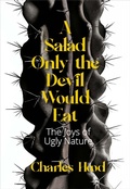 Cover: A Salad Only the Devil Would Eat - Heyday Books
