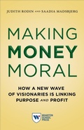 Cover: Making Money Moral - Wharton Digital Press