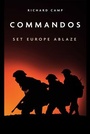 Cover: The Commandos: Set Europe Ablaze - Casemate Publishers