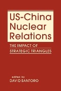 Cover: US-China Nuclear Relations - Lynne Rienner Publishers Inc