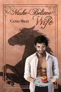 Cover: Make-Believe Wife - Rosedog Books