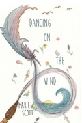 Cover: Dancing on the Wind - Dorrance Publishing Co.