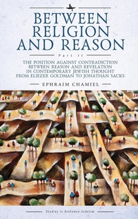 Enlarge image Cover: Between Religion and Reason (Part II) - Academic Studies Press