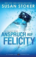 Cover: Anspruch auf Felicity - Stoker Aces Production