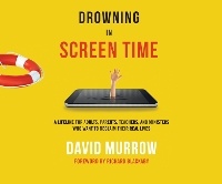 Enlarge image Cover: Drowning in Screen Time - Dreamscape Media