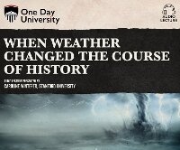 Abbildung von: When Weather Changed the Course of History - Dreamscape Media